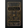 The Rime of the Ancient Mariner: in Seven Parts