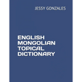English Mongolian Topical Dictionary