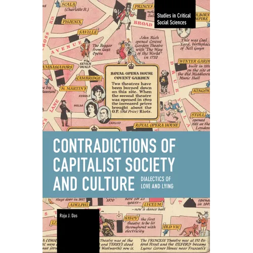 Contradictions of Capitalist Society and Culture: Dialectics of Love and Lying