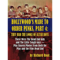 Hollywood's Made To Order Punks, Part 4: They Had the Looks of Altar Boys (hardback)
