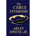 The Cyrus Syndrome