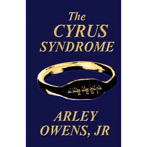 The Cyrus Syndrome