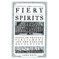 The Fiery Spirits: Popular Protest, Parliament and the English Revolution