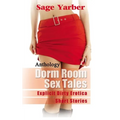 Dormroom Sex Stories: Explicit Dirty Erotica Short Stories