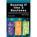 Running IT Like a Business: Accenture's Step-By-Step Guide