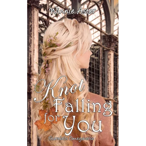 Knot Falling for You