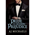 Pride and Modern Prejudice