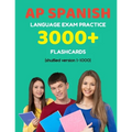 AP Spanish language exam Practice 3000+ Flashcards (shuffled version 1-1000): Advanced placement Spanish language test questions with answers