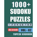 1000+ Sudoku Puzzles: Large Print Sudoku Activity Book for Adults without Answers