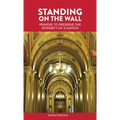 Standing on the Wall: Prayers to Preserve the Integrity of a Nation - People's Edition