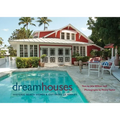 Dream Houses: Historic Beach Homes & Cottages of Naples