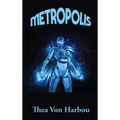Metropolis: A Positronic Book