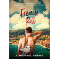 French Roll: Misadventures in Love, Life, and Roller Skating Across the French Riviera