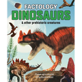 Factology: Dinosaurs: Open Up a World of Information!