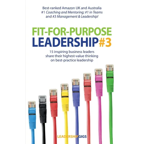 Fit For Purpose Leadership 3