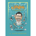 Wittyleaks - The Fun Side of Famous Folks - An Anthology