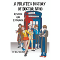 A Pirate's History of Doctor Who