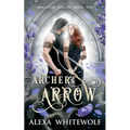 Archer's Arrow: A Greek and Norse Mythology Paranormal Romance