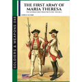 The first army of Maria Theresa - Vol. 2