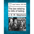 The Law Relating to Bills of Lading.