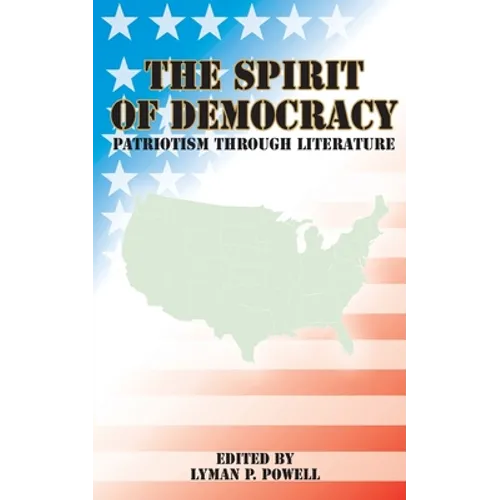 The Spirit of Democracy: Patriotism Through Literature