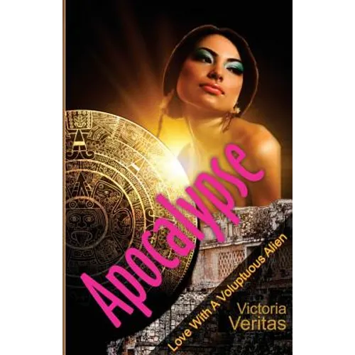 Apocalypse: Love With A Voluptuous Alien