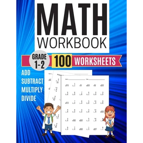 Math Workbook Grade 1-2 Add Subtract Multiply Divide 100 Worksheets