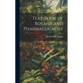 Text-Book of Botany and Pharmacognosy
