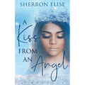 A Kiss From An Angel