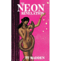 The Neon Revelation
