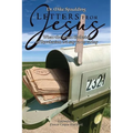 Letters from Jesus: What the Seven Ecclesias in Revelation 2-3 Say to Us Today