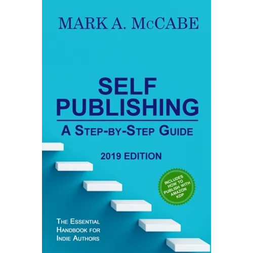 Self-Publishing: A Step-by-Step Guide