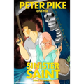 Peter Pike and the Sinister Saint