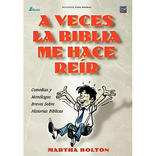 A VECES LA BIBLIA ME HACE REIR (Spanish: A Funny Thing Happened on My Way Through the Bible)