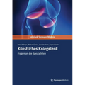 Künstliches Kniegelenk: Fragen an Die Spezialisten