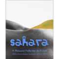 Sahara: A Thousand Paths Into the Future