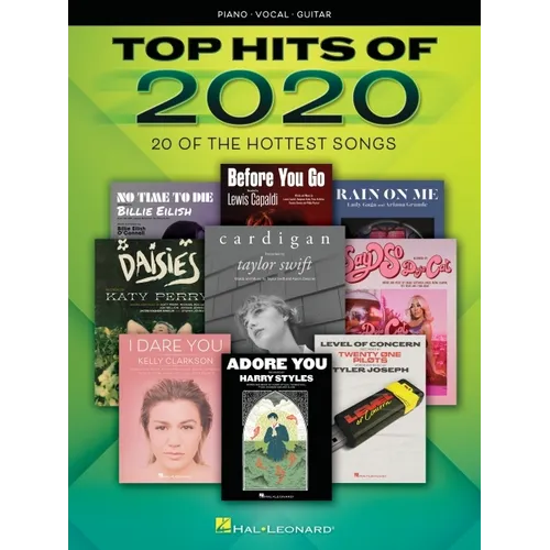 Top Hits of 2020: 20 of the Hottest Songs Arranged for Piano/Vocal/Guitar