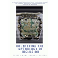 Countering the Mythology of Inclusion