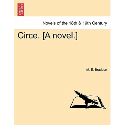 Circe. [A Novel.]Vol. I.