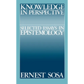 Knowledge in Perspective: Selected Essays in Epistemology