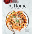 Williams Sonoma at Home Favorites: 110+ Recipes from the Test Kitchen