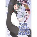 Kuma Kuma Kuma Bear (Light Novel) Vol. 18