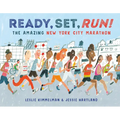 Ready, Set, Run!: The Amazing New York City Marathon