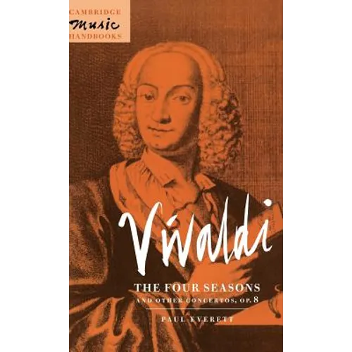 Vivaldi: The Four Seasons and Other Concertos, Op. 8