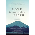 Love Is Stronger Than Death: The Mystical Union of Two Souls