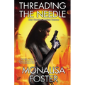 Threading the Needle