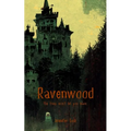Ravenwood: Volume One