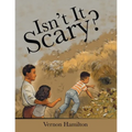 Isn't It Scary?