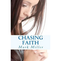 Chasing Faith