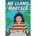 Me Llamo Marcela: My Story as a Heritage Speaker